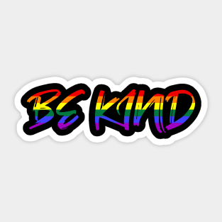 Be Kind LGBT Pride Month Rainbow Flag Sticker